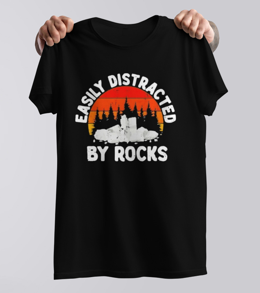 Easily Distracted By Rocks Geologists Forest Sunset T-Shirt