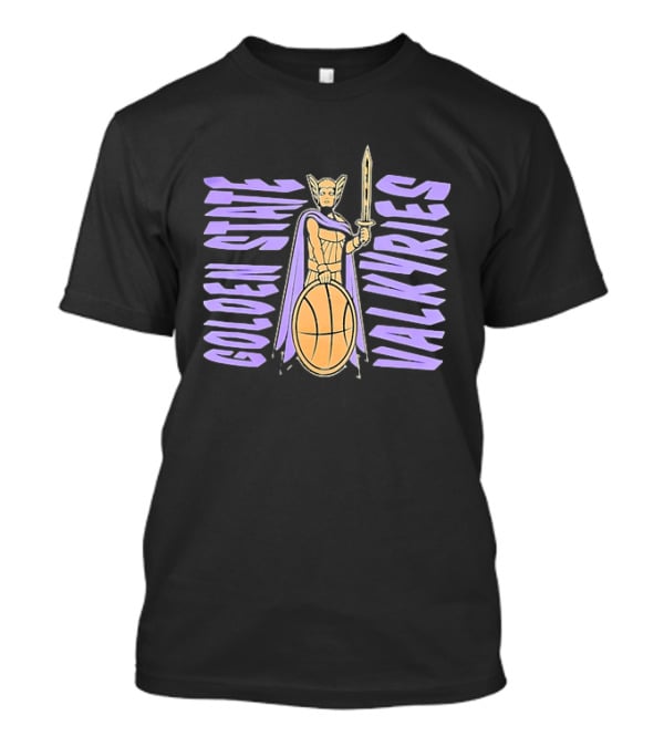 Golden State Valkyries Basketball WNBA Warrior Shield Sword T-Shirt