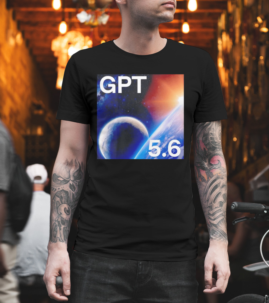 GPT 5.6 Space Planet Universe Cosmic Exploration T-Shirt