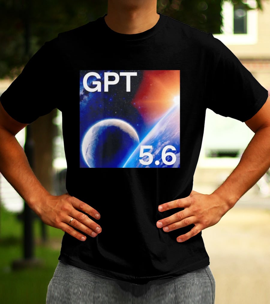 GPT 5.6 Space Planet Universe Cosmic Exploration T-Shirt