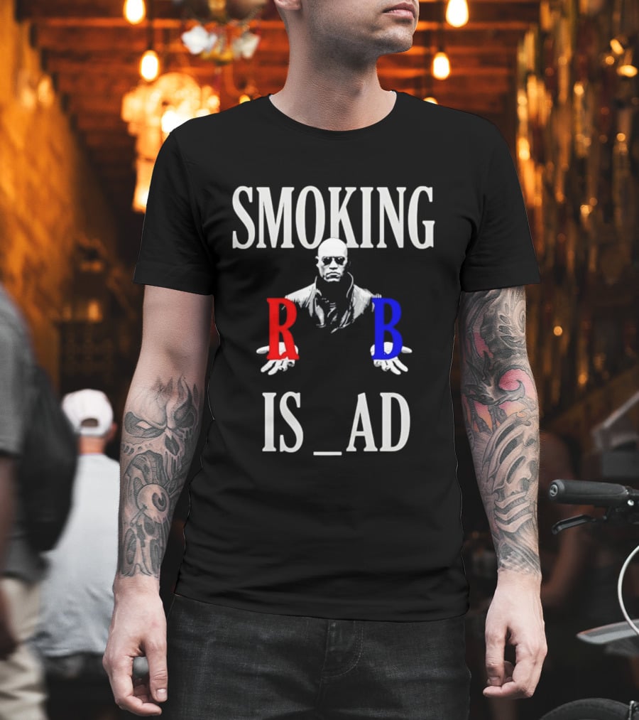 SMOKING IS BAD Morpheus Red Blue Pill The Matrix T-Shirt