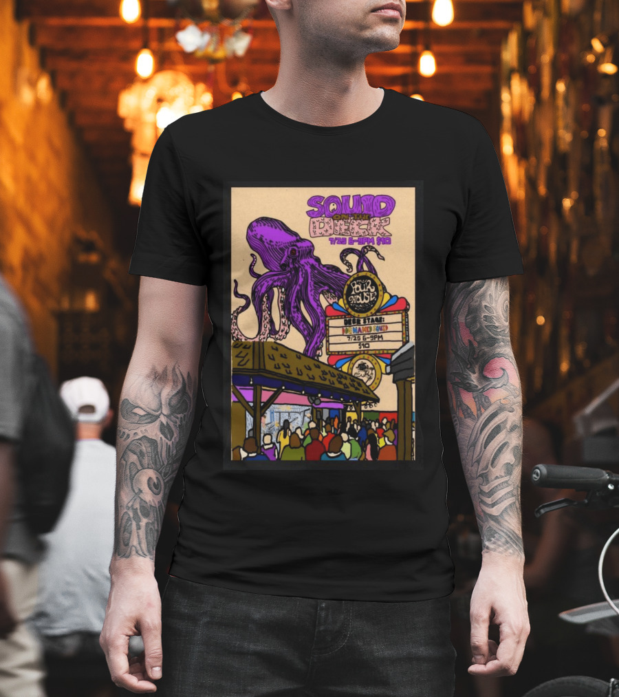 Squid On The Deck Charleston Pour House July 25 6PM Live Event T-Shirt