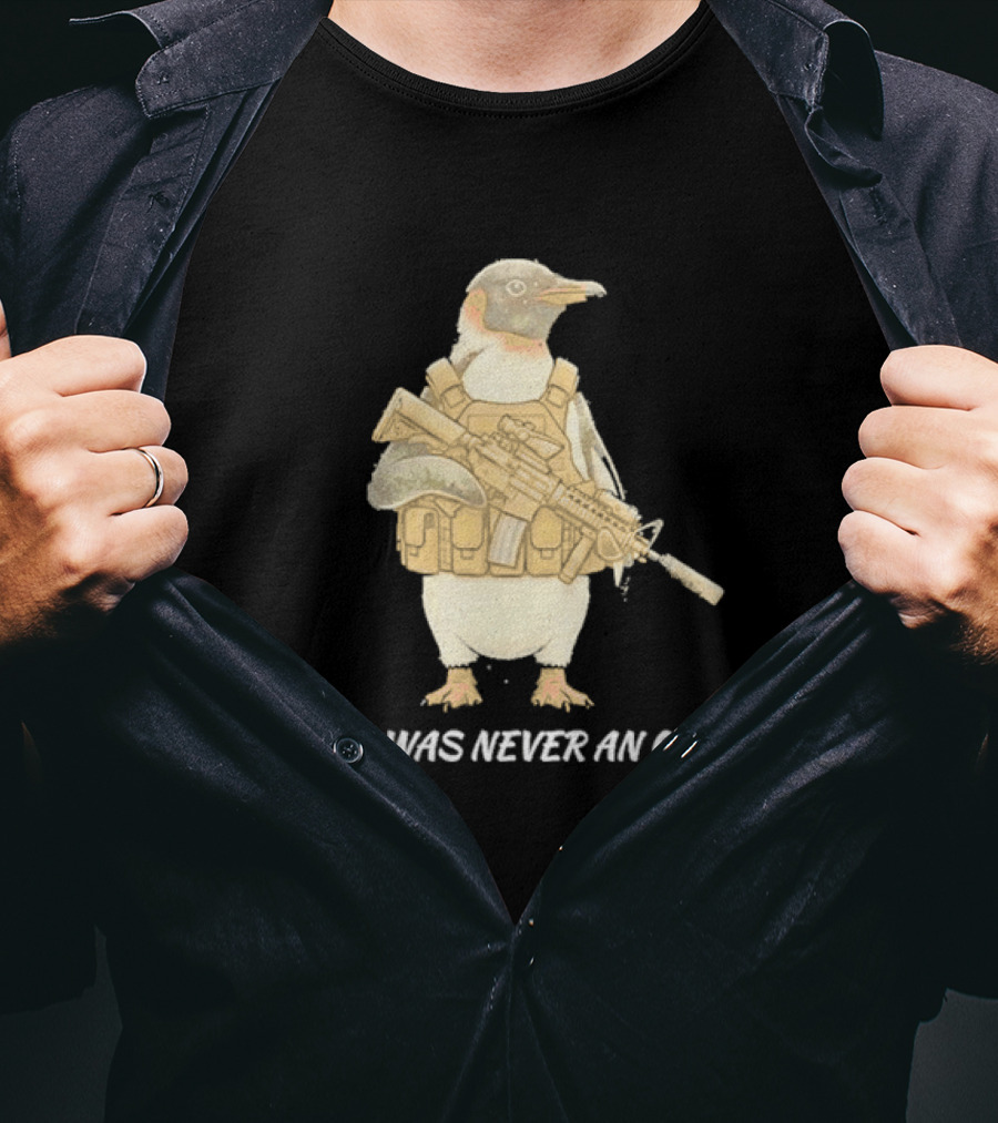 Tactical Penguin Flight Was Never An Option Military Animal Comedy T-Shirt