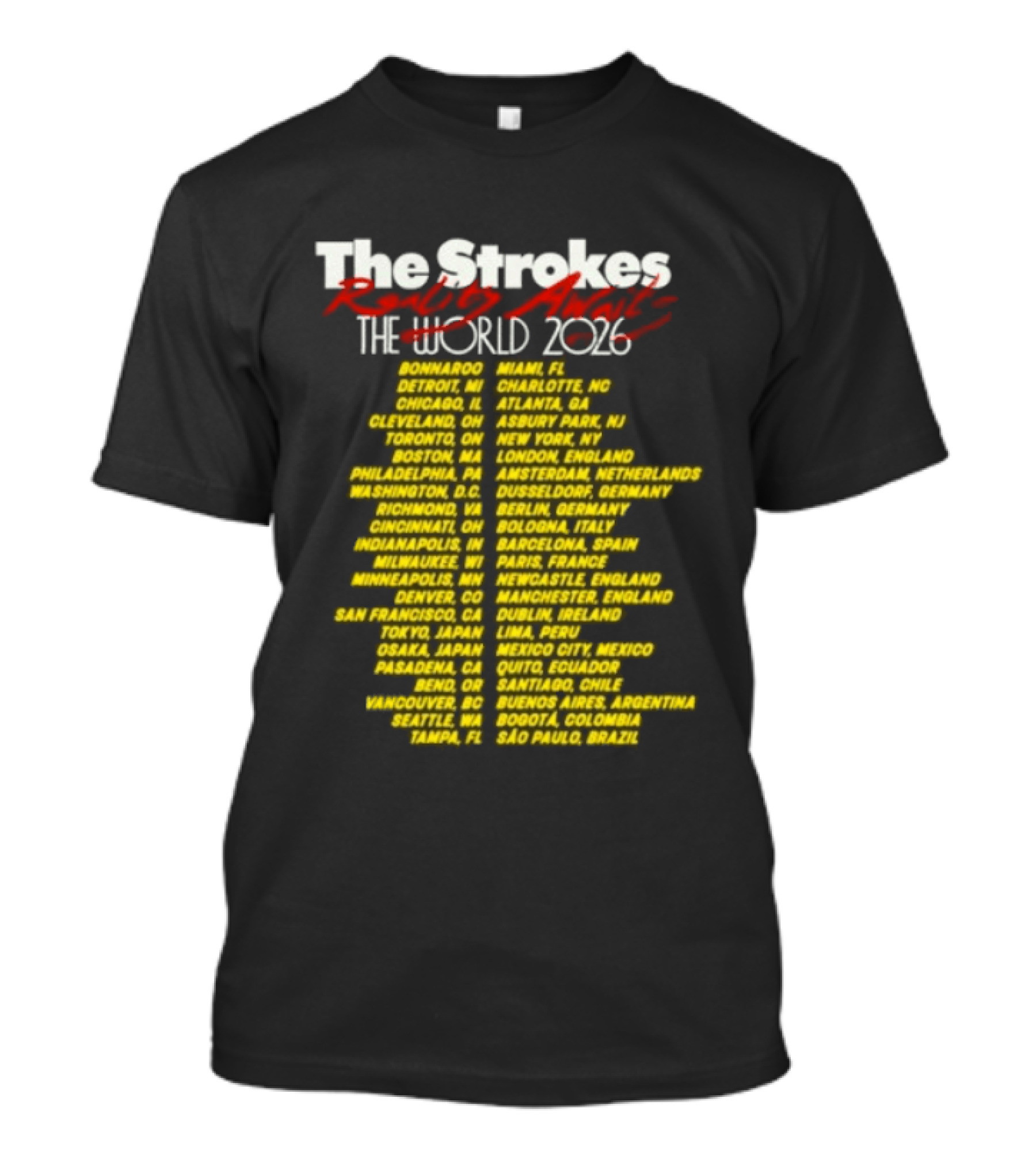 The Strokes Reality Awaits The World Tour 2024 Cities List T-Shirt