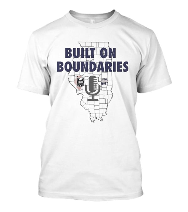 Built On Boundaries Map Illinois Microphone NUIC Central View West Podcast T-Shirt