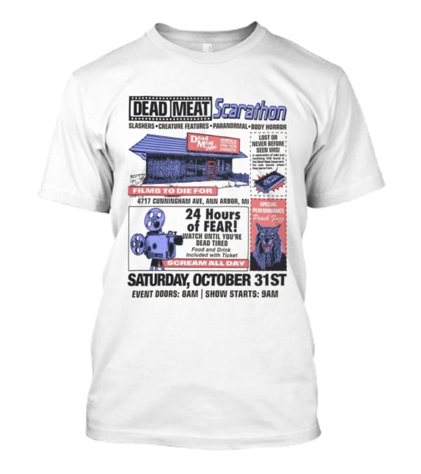 Dead Meat Scarathon 24 Hours Of Scary Movies October 31st Event T-Shirt