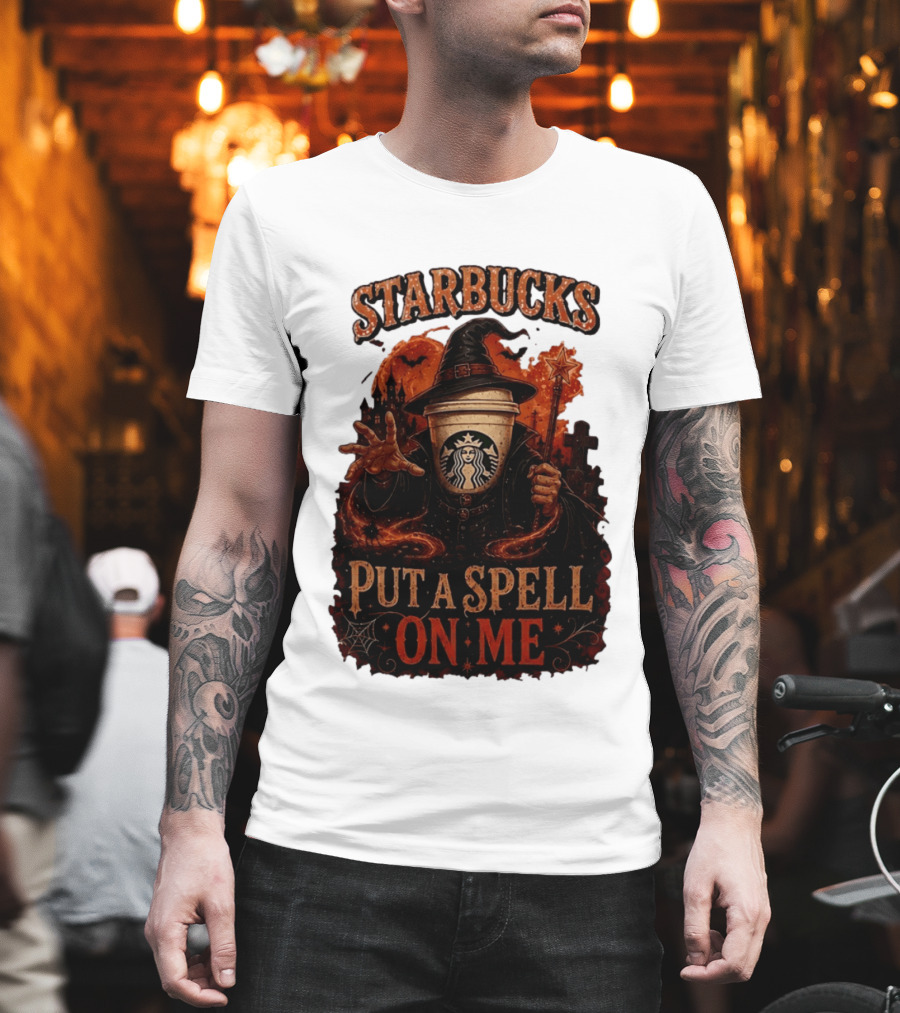 Starbucks Halloween Witch Put A Spell On Me Coffee Magic T-Shirt