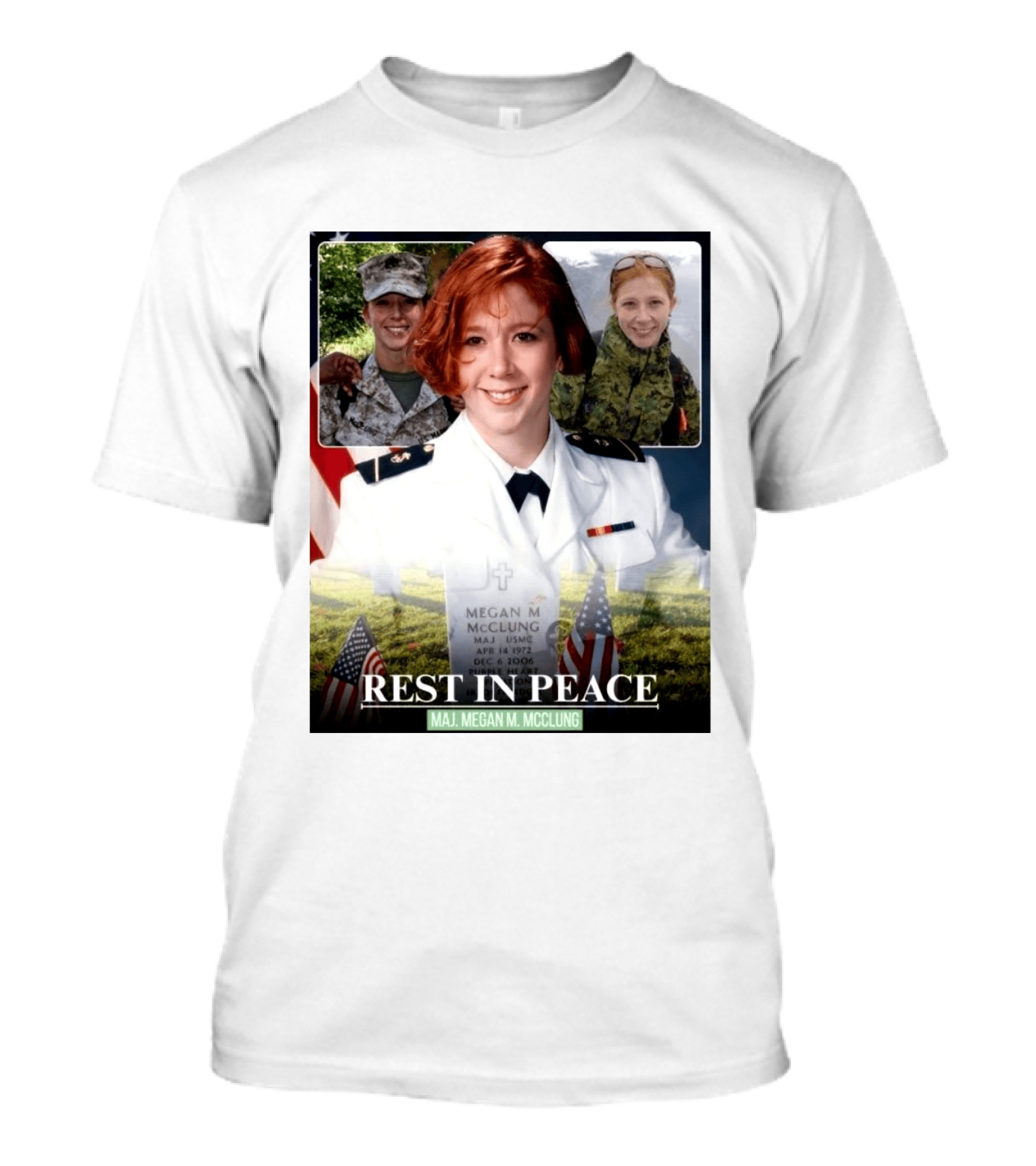 Rest In Peace Major Megan McClung USMC April 14 1972 December 6 2006 T-Shirt