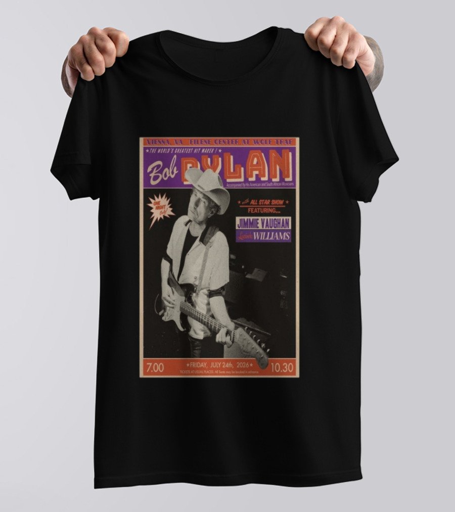 Bob Dylan July 24 2026 Vienna Virginia Filene Center Wolf Trap Jimmie Vaughan Lucinda Williams Concert T-Shirt