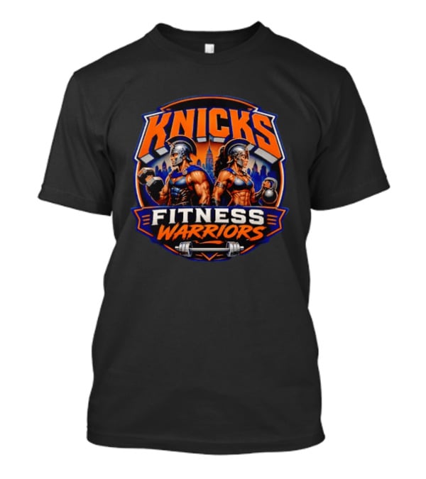 Knicks Fitness Warriors Spartan Gym Workout Motivation T-Shirt