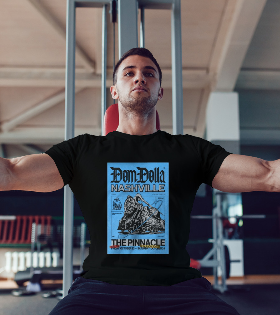 Dom Dolla Nashville The Pinnacle 2026 Final Tix New Show Added October 23 24 T-Shirt