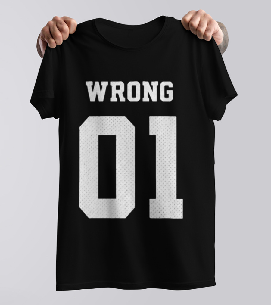 Gideonal Store Wrong 01 Jersey T-Shirt
