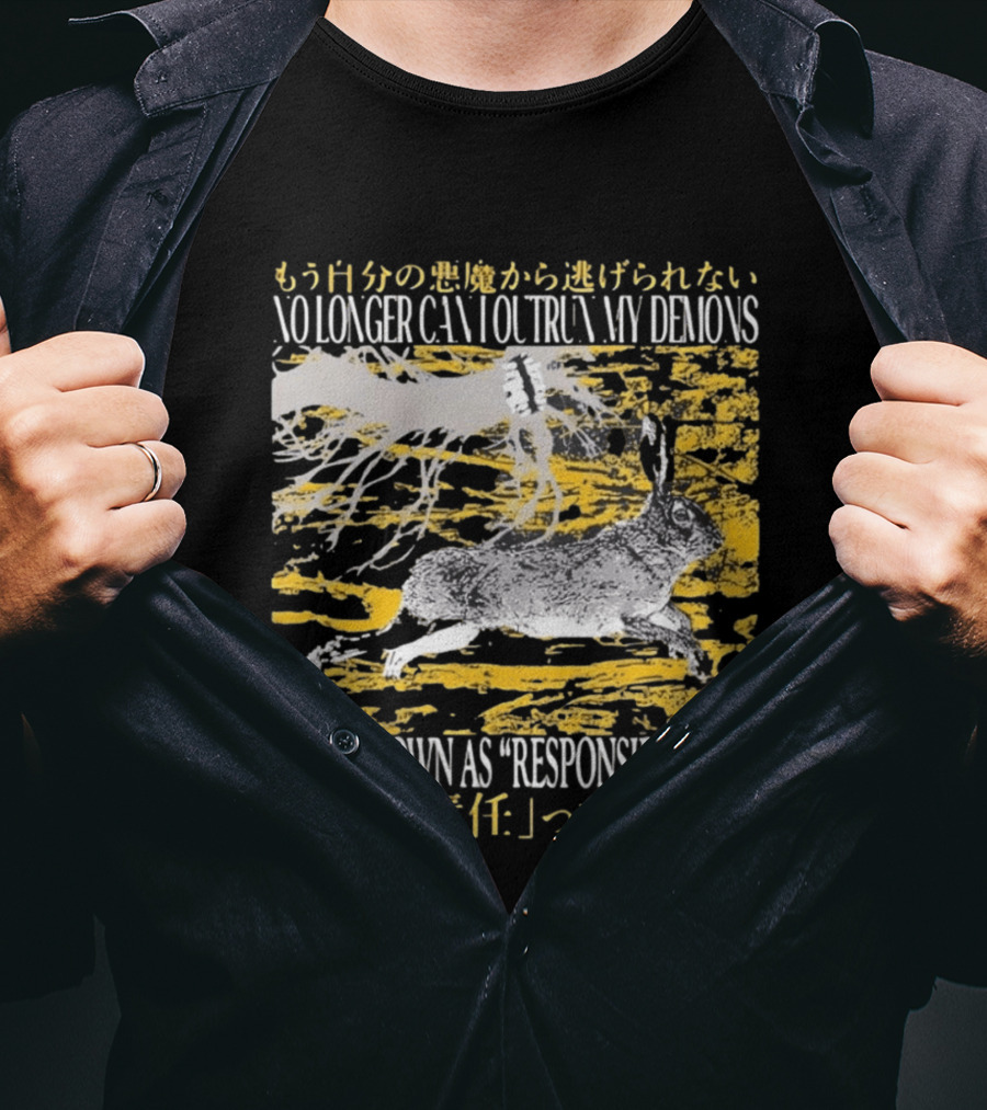 No Longer Can I Outrun My Demons Also Known As Responsibilities T-Shirt