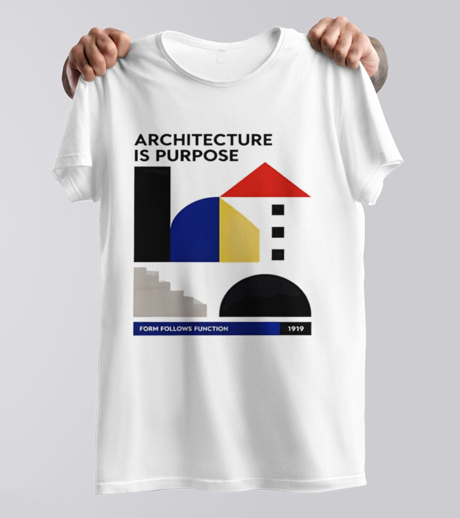 Architecture Is Purpose Form Follows Function 1919 Bauhaus Geometric Shapes T-Shirt