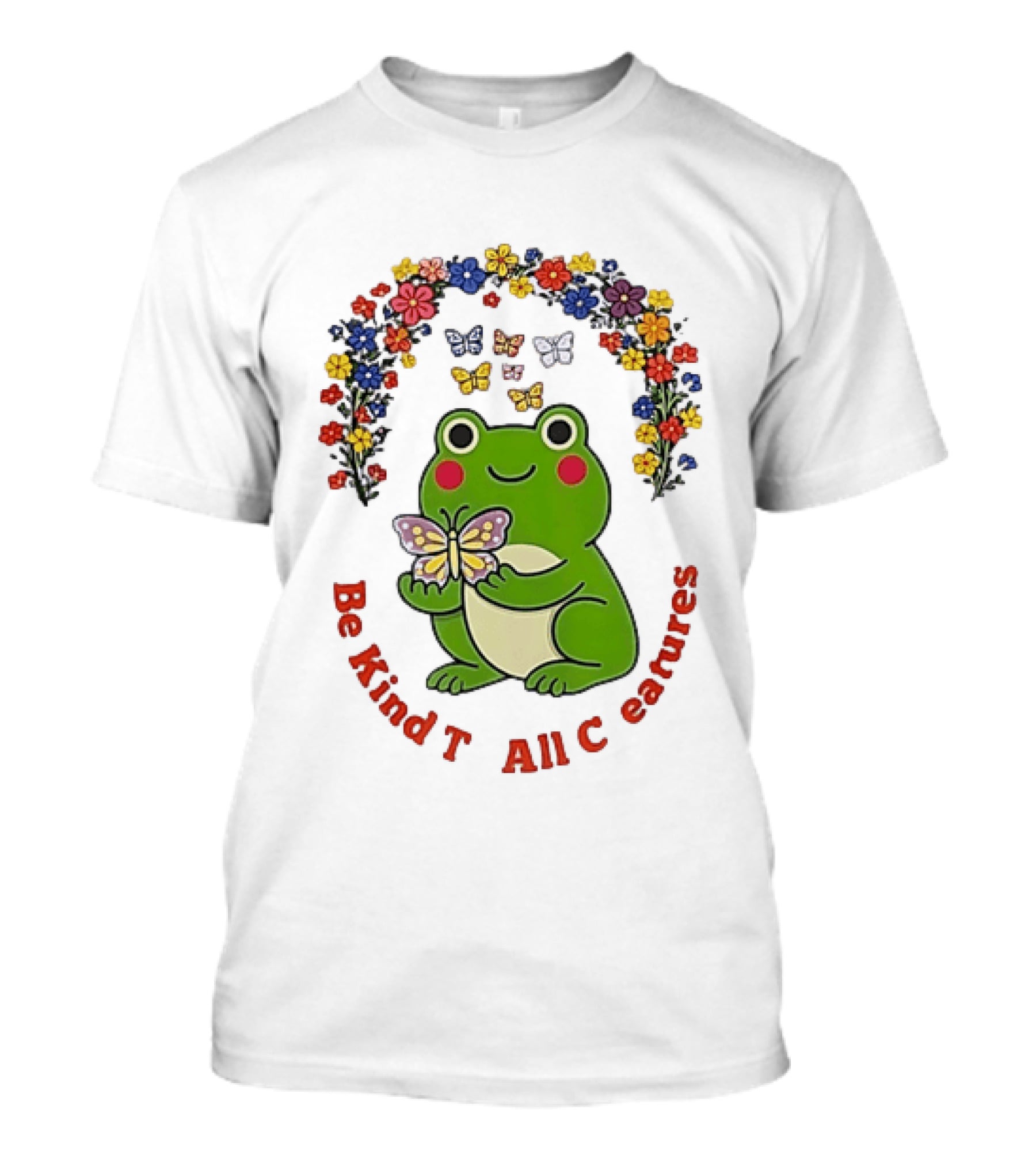 Be Kind To All Creatures Frog Butterfly Floral Rainbow T-Shirt