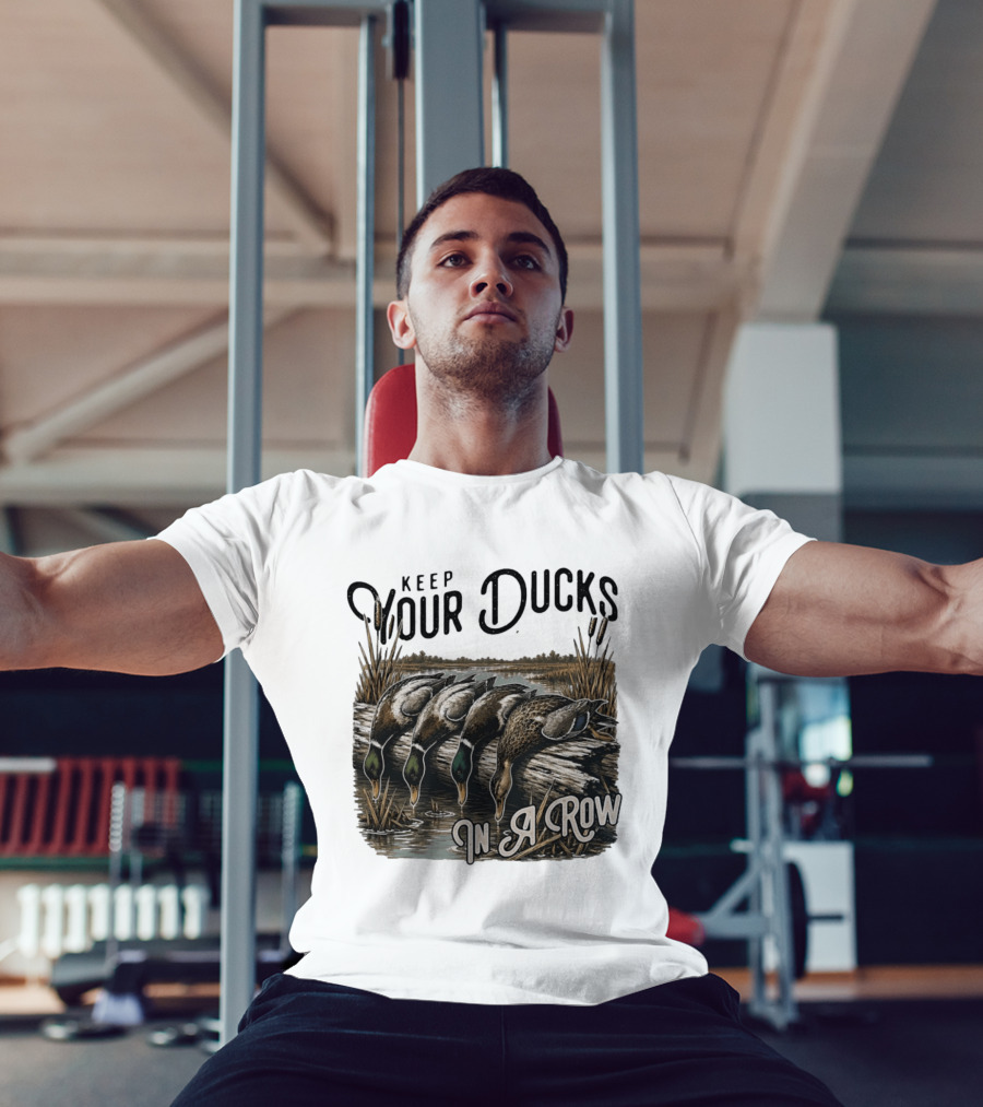 Keep Your Ducks In A Row Duck Hunting Scene T-Shirt