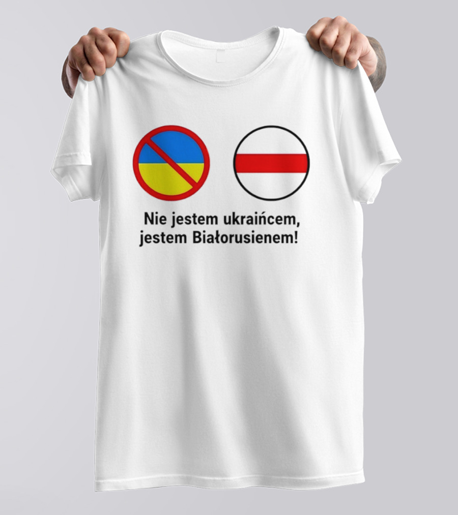 Nie Jestem Ukraińcem Jestem Białorusienem Symbol Z Flagi T-Shirt