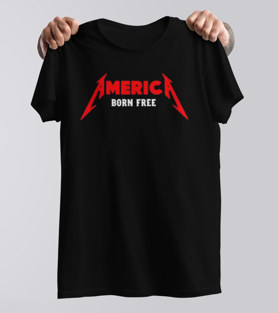 America Born Free Metallica Style Heavy Metal T-Shirt