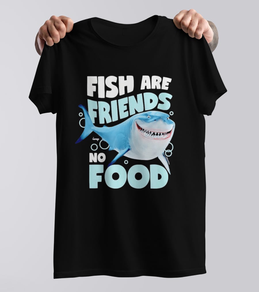 Bruce The Shark Fish Are Friends Not Food Disney Pixar T-Shirt
