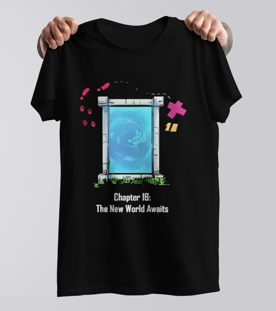 Chapter 18 The New World Awaits Portal Adventure T-Shirt