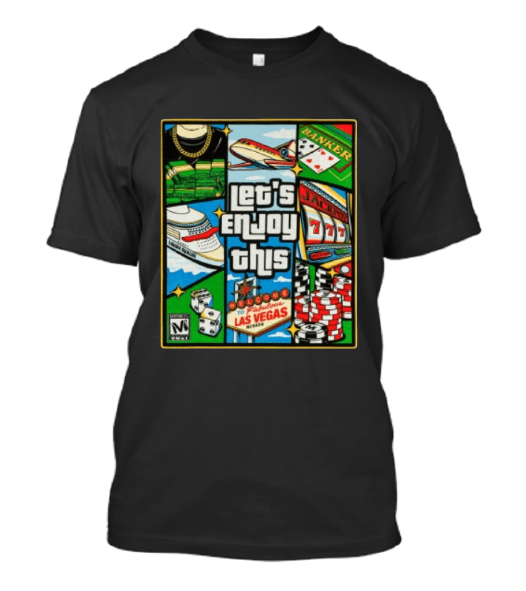 Let's Enjoy This Welcome To Fabulous Las Vegas Jackpot 777 Casino Fun T-Shirt
