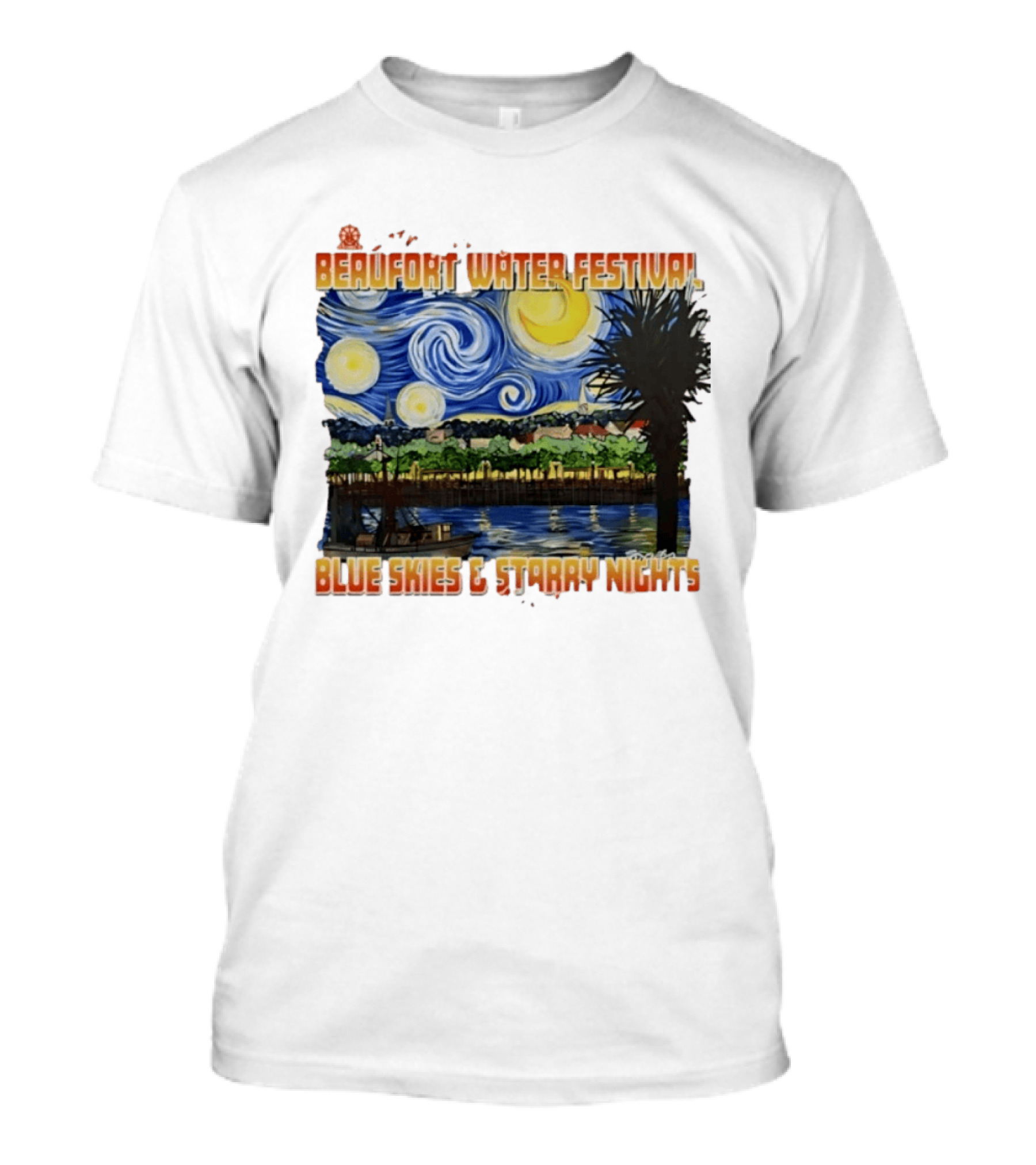 69th Annual Beaufort Water Festival Blue Skies And Starry Nights T-Shirt