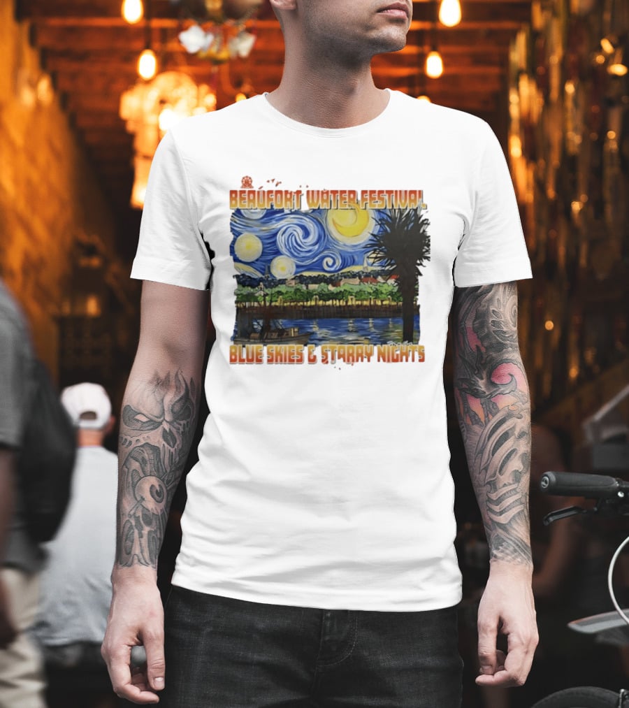 69th Annual Beaufort Water Festival Blue Skies And Starry Nights T-Shirt