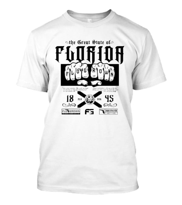 FloGrown The Great State Of Florida Unrestricted Lifestyle 1845 T-Shirt