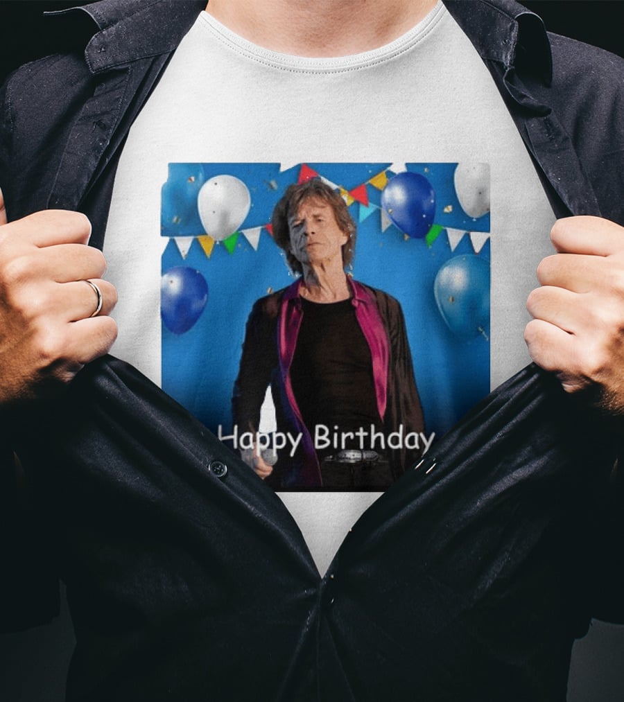 Happy Birthday Sir Mick Jagger Balloons And Banners Celebration T-Shirt