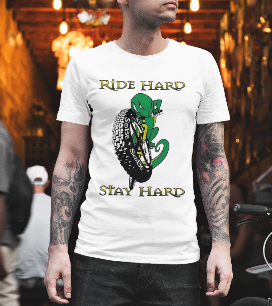 Sobe Chameleon Ride Hard Stay Hard Mountain Biking Tire Concept T-Shirt