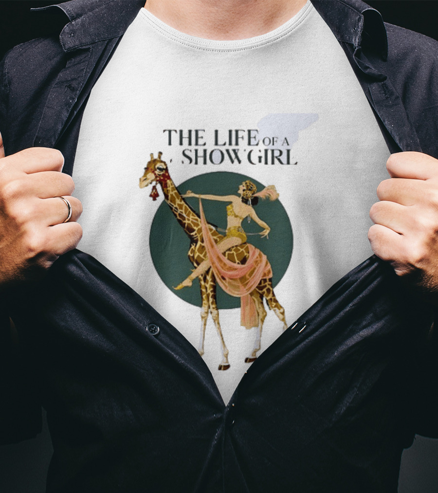 The Life Of A Showgirl With Deco Giraffe Art Deco T-Shirt