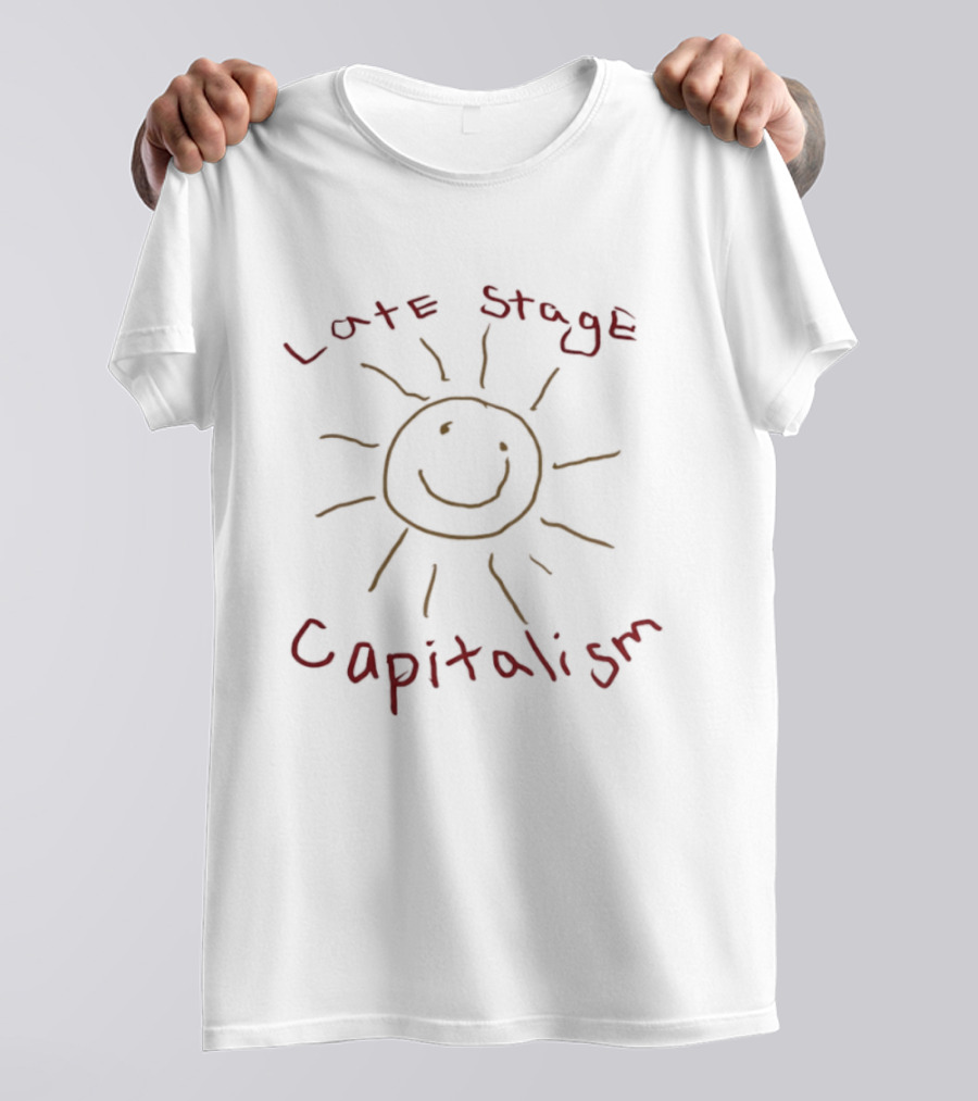 Late Stage Capitalism Smiley Face Sun Drawing T-Shirt