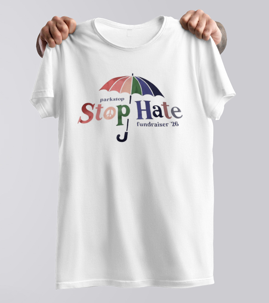 Parkstop Stop Hate Fundraiser 2026 Umbrella T-Shirt