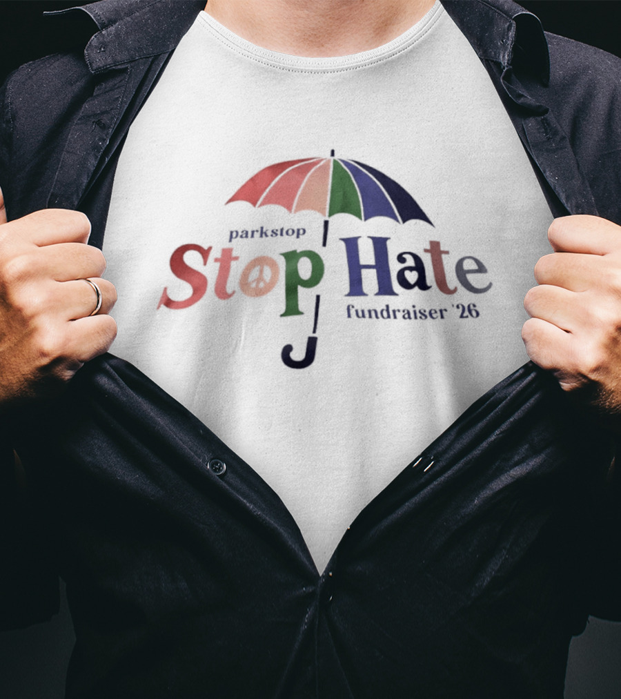 Parkstop Stop Hate Fundraiser 2026 Umbrella T-Shirt