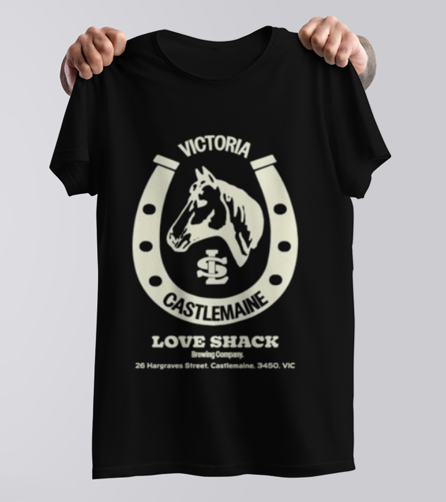 Victoria Castlemaine Horse Shoe Love Shack Brewing Co 28 Hargraves Street Castlemaine 3450 VIC T-Shirt