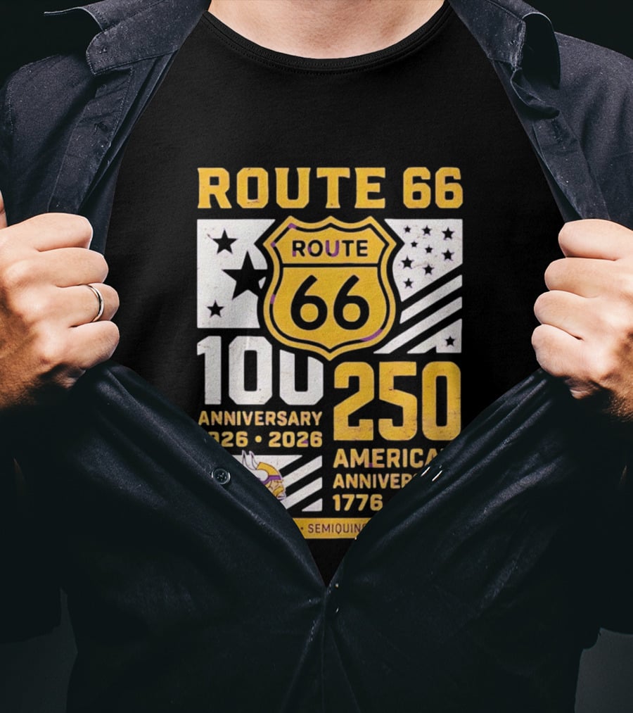 Route 66 Centennial 100th Anniversary 1926 2026 And America's 250th Anniversary 1776 2026 Minnesota Vikings T-Shirt