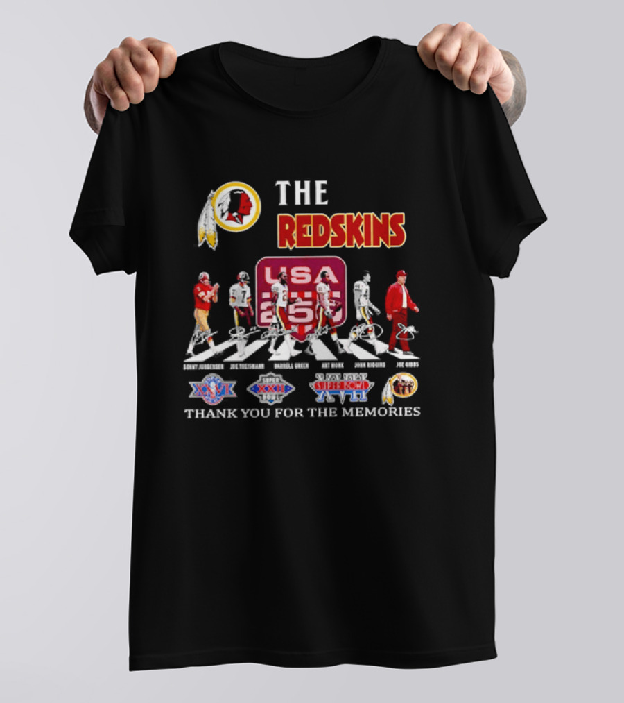 The Washington Redskins Legends Theismann Gibbs Jurgensen Green Monk Riggins Thank You For The Memories USA Redskins Super Bowl XVII XXII XXVI T-Shirt
