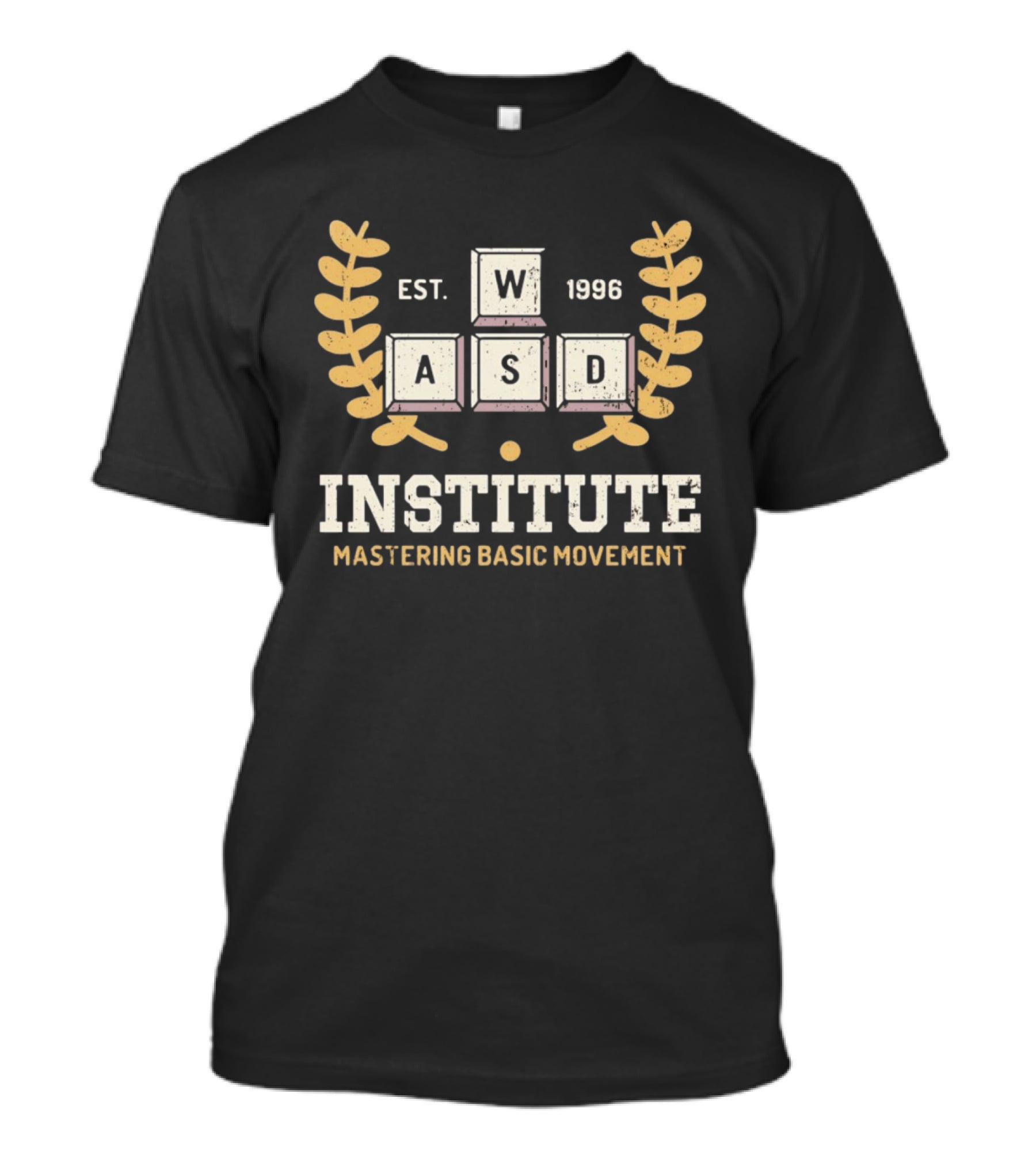 WASD Institute Est 1996 Mastering Basic Movement Laurel Keyboard Keys T-Shirt