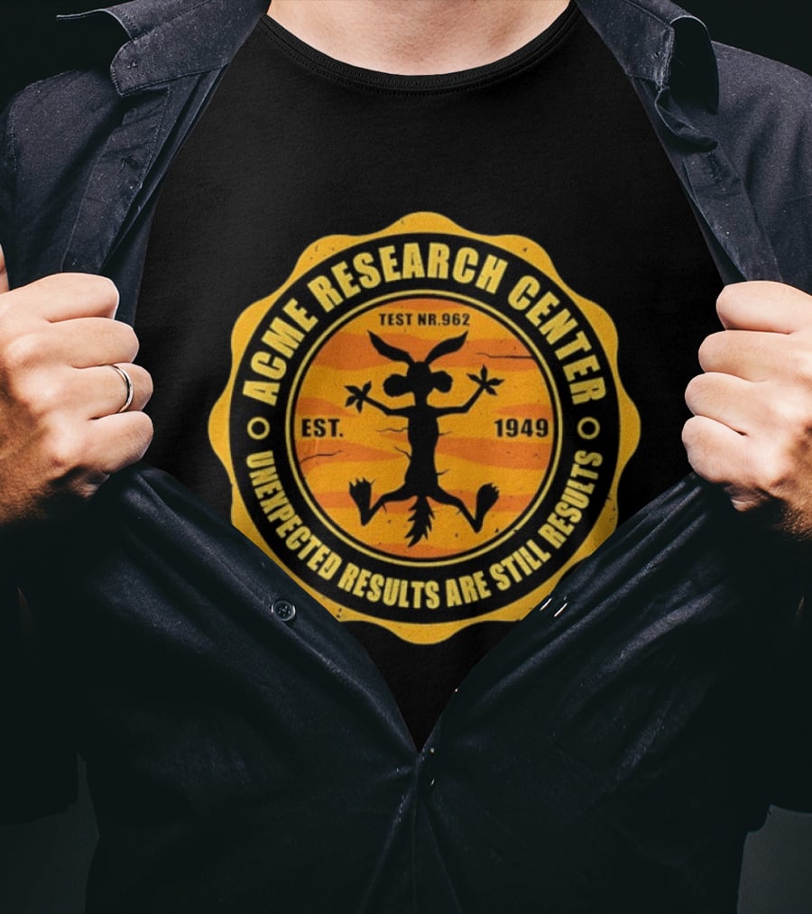 ACME Research Center Wile E Coyote Test NR.962 Unexpected Results Est. 1949 T-Shirt