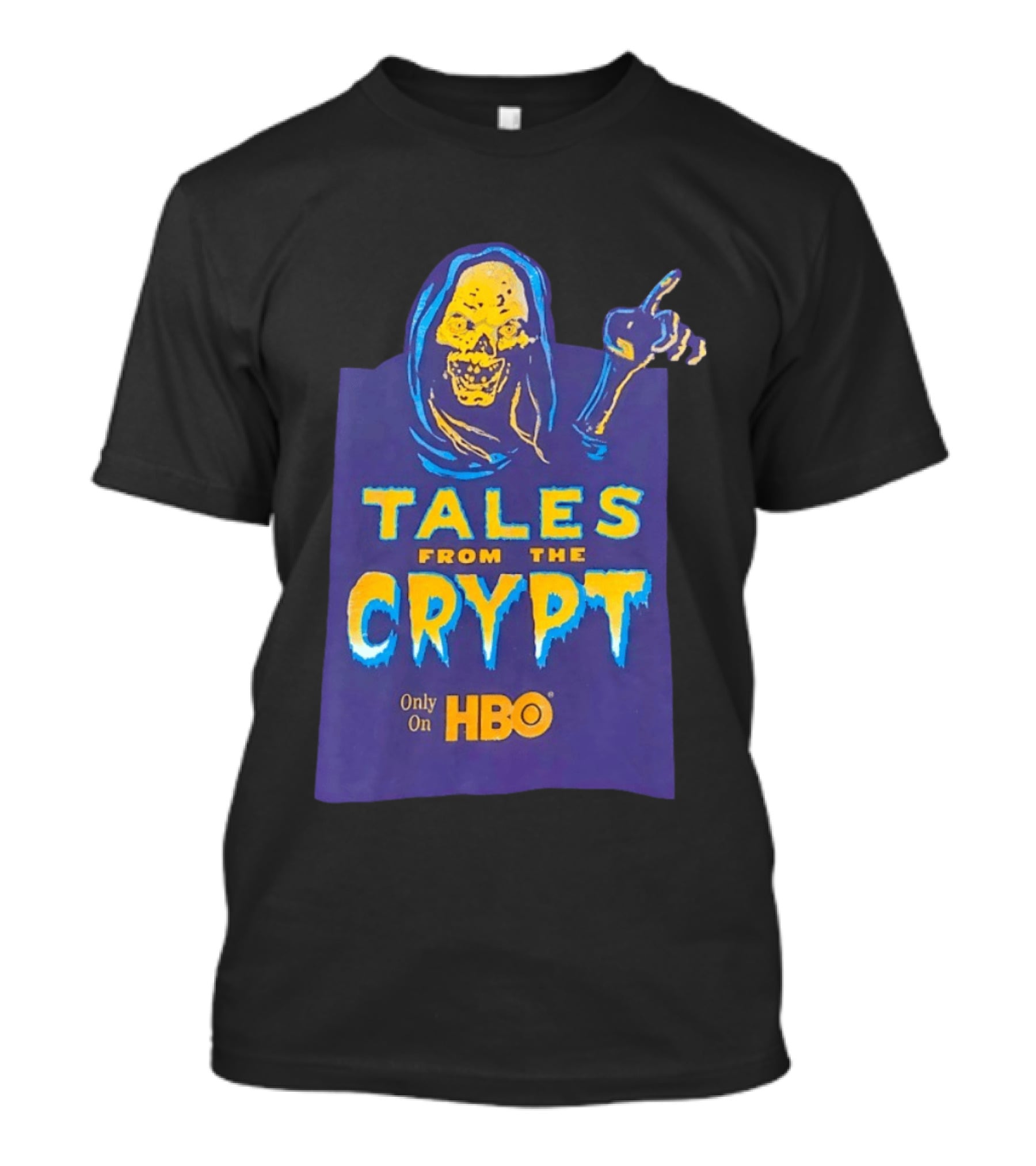 Tales From The Crypt HBO Horror Show Only On HBO T-Shirt