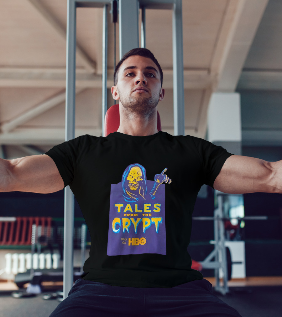 Tales From The Crypt HBO Horror Show Only On HBO T-Shirt