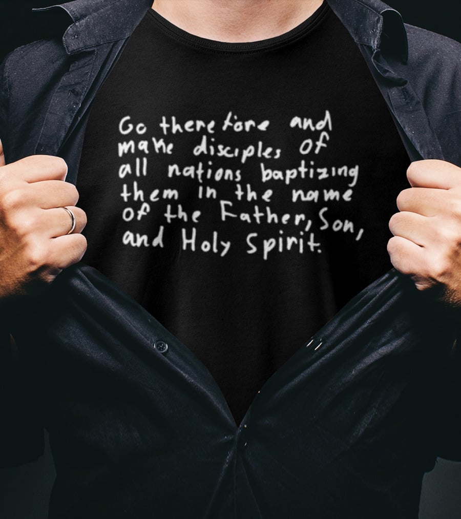 2819 Store Matthew 2819 Youth Go Therefore Make Disciples Baptizing All Nations T-Shirt
