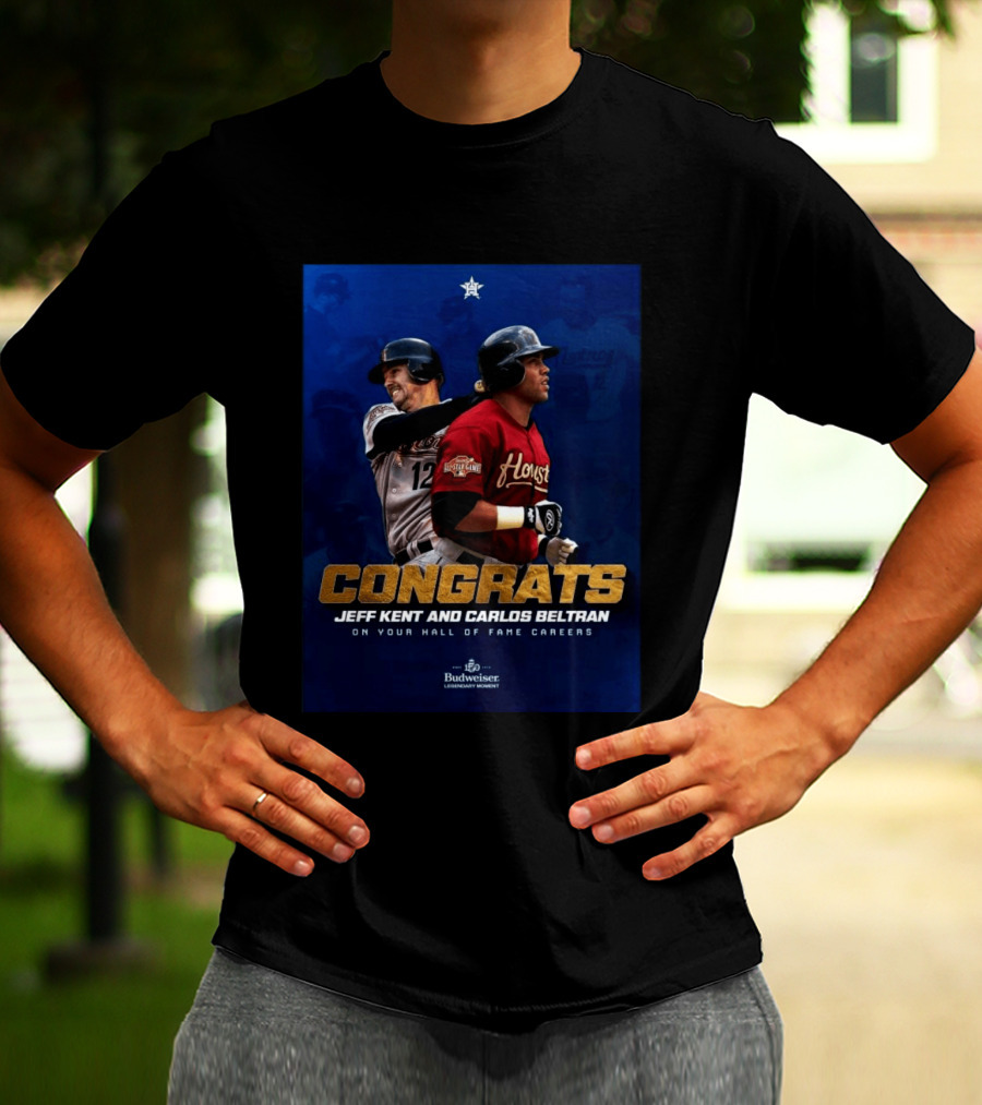 Congrats Jeff Kent And Carlos Beltran Hall Of Fame Careers Legendary Moment T-Shirt