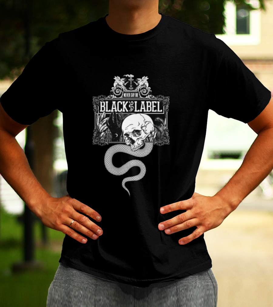 Never Say Die Black Label Skull Snake Art Kt8 Store Black Magic T-Shirt