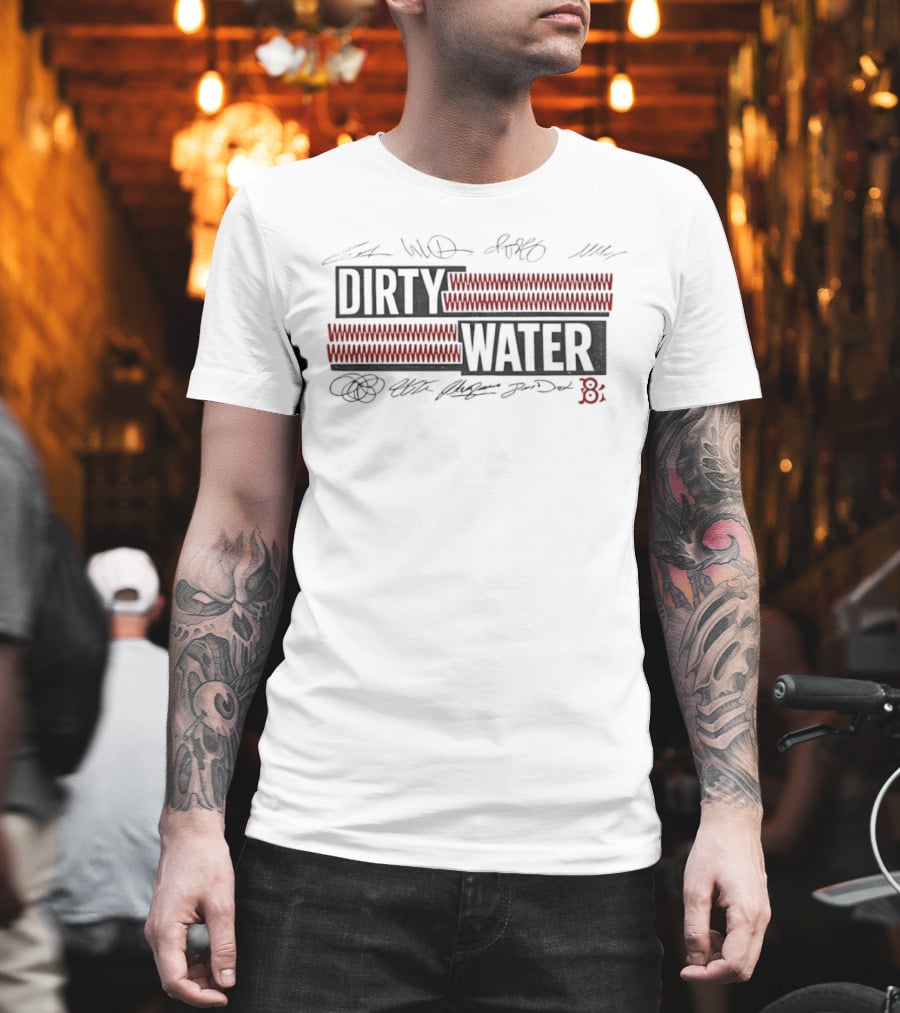 Dirty Water Boston Red Sox Fenway Park Autograph Baseball Stitching Red Sox Player Signatures T-Shirt