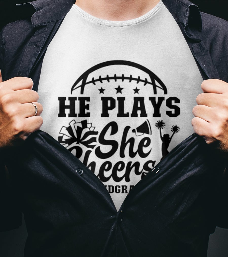 He Plays She Cheers Proud Grandma Football Cheerleading Hashtag Proud Grandma T-Shirt