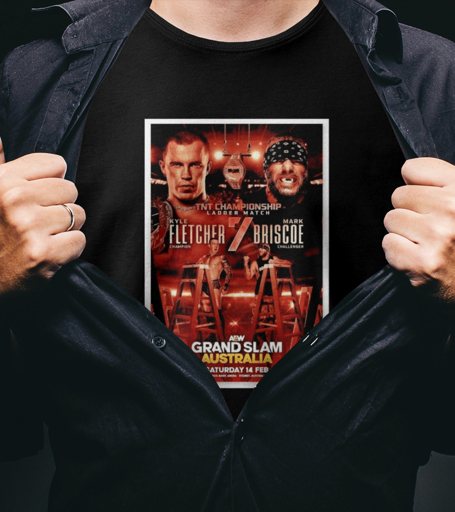 AEW Grand Slam Australia 2026 TNT Championship Ladder Match Kyle Fletcher Vs Mark Briscoe T-Shirt