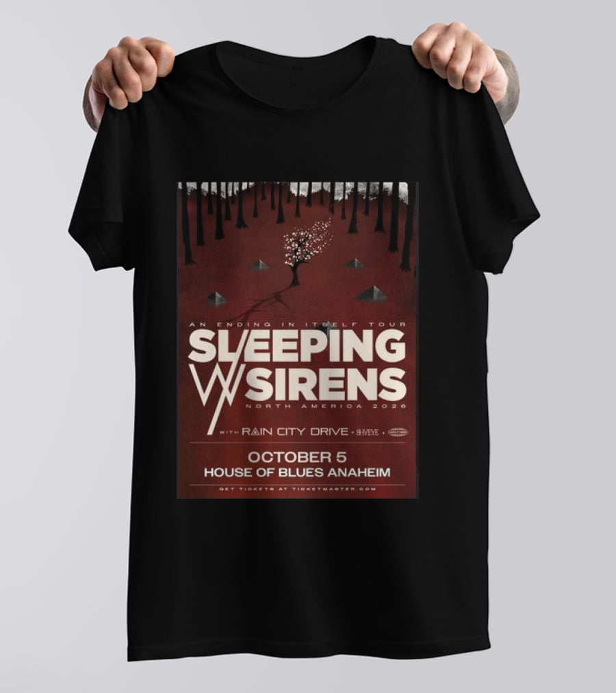 An Ending In Itself Tour Sleeping Sirens North America 2026 October 5 House Of Blues Anaheim Rain City Drive Eye🎵 T-Shirt