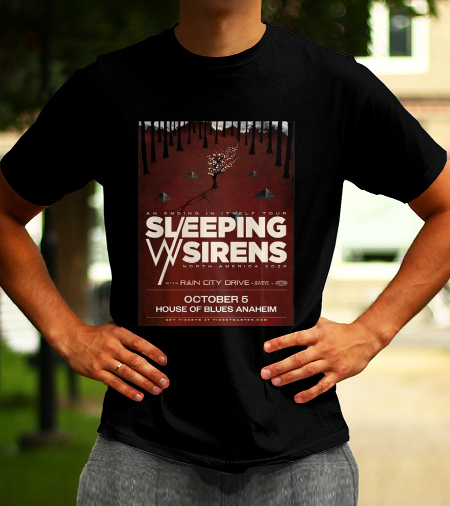 An Ending In Itself Tour Sleeping Sirens North America 2026 October 5 House Of Blues Anaheim Rain City Drive Eye🎵 T-Shirt