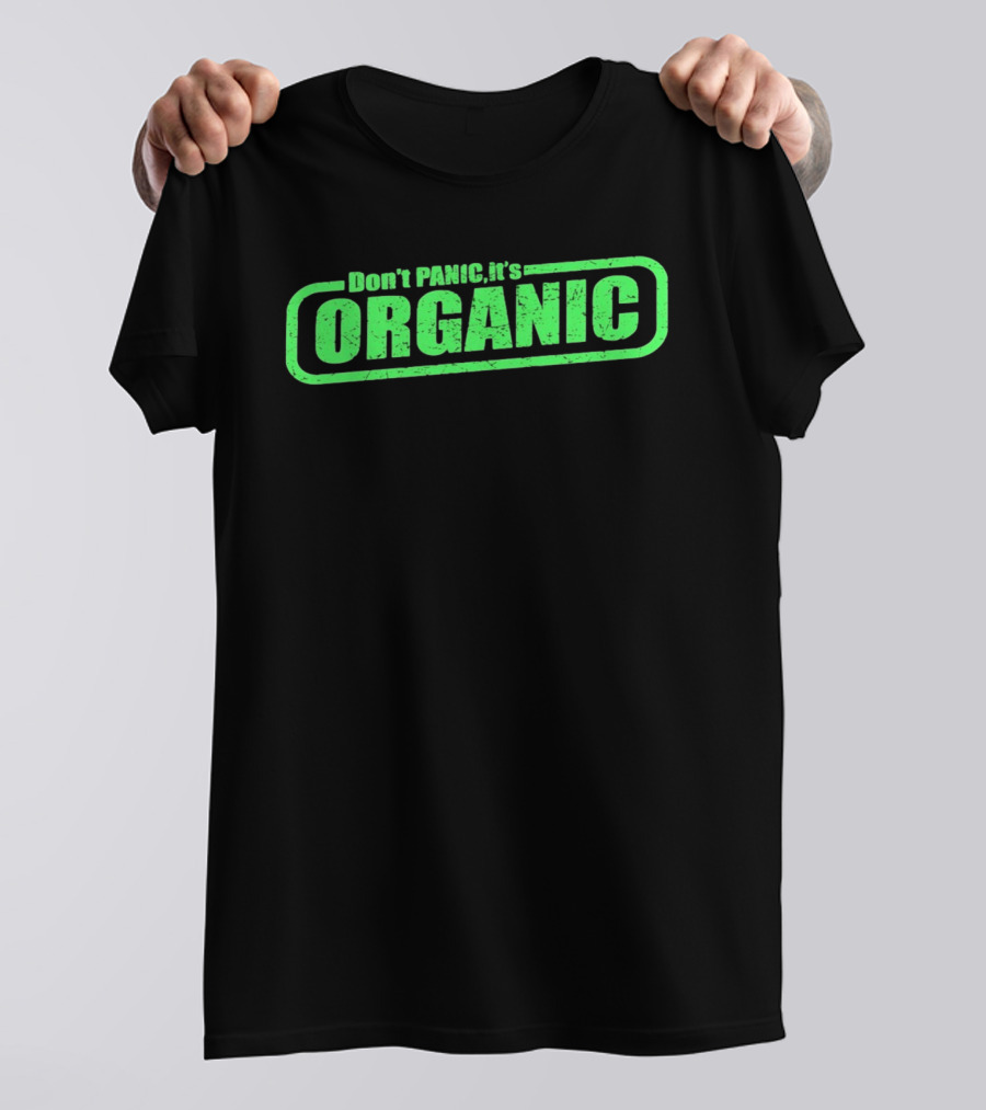 Don't Panic It's Organic Retro Green Distressed T-Shirt